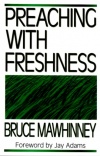 Preaching With Freshness